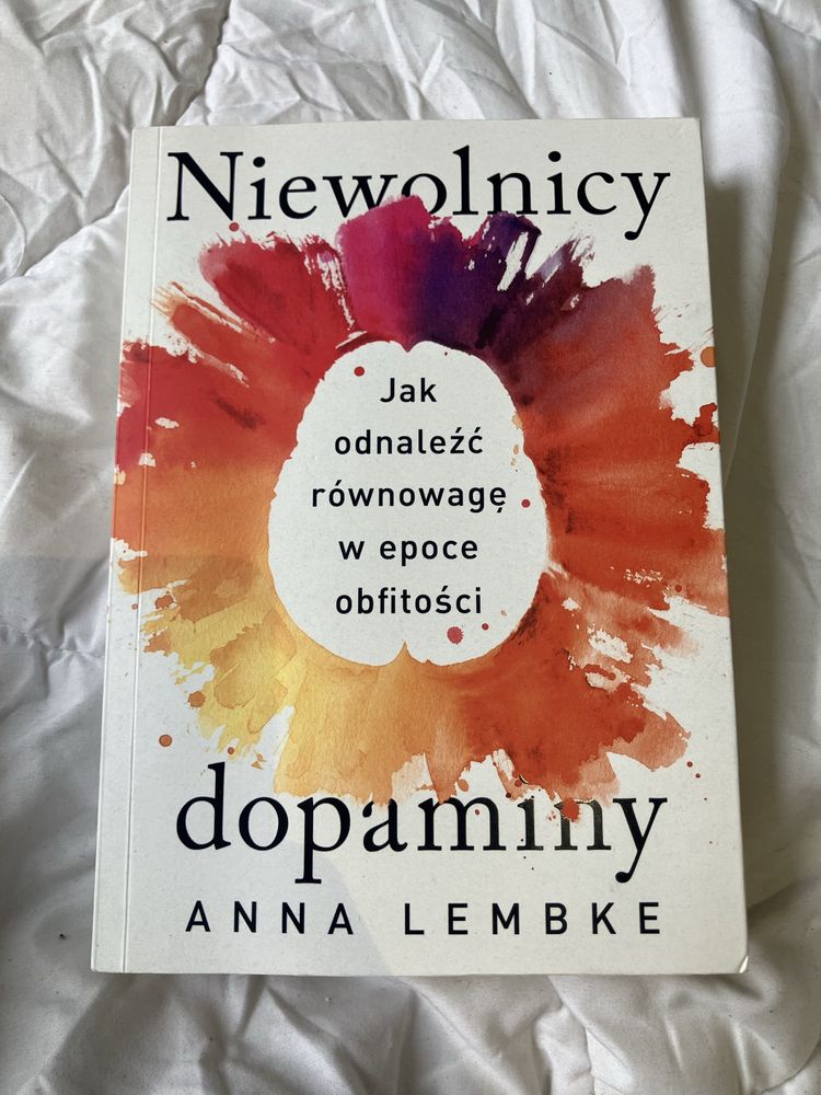 Niewolnicy Dopaminy, Anna Lembke