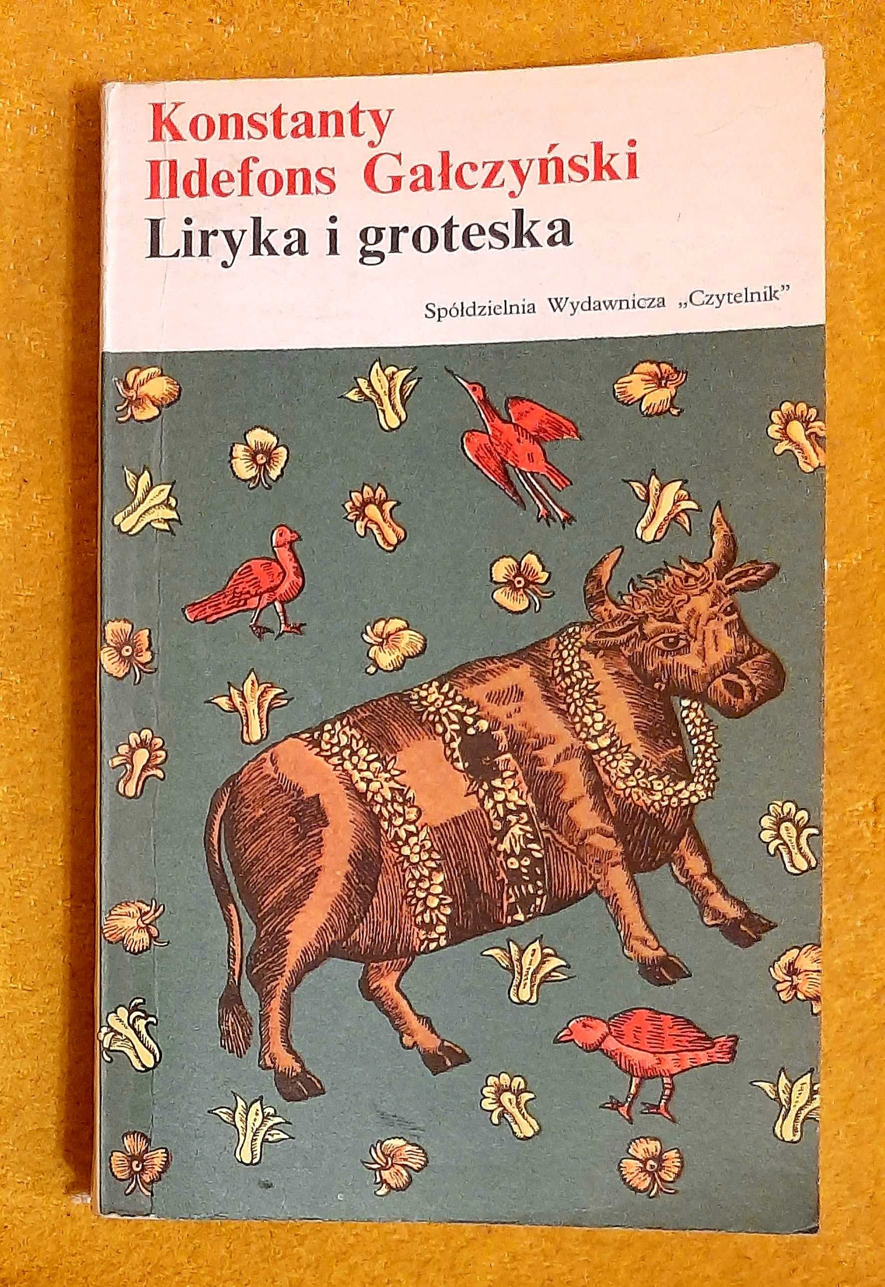 Konstanty Ildefons Gałczyński, Liryka i groteska