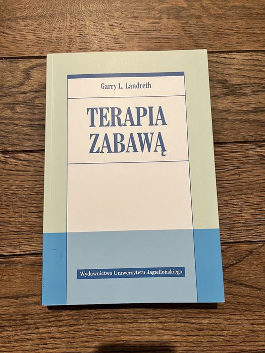 Terapia zabawą. G. Landreth