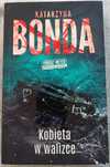Katarzyna Bonda Kobieta w walizce