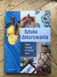 Sztuka dekorowania wyd. Świat Książki