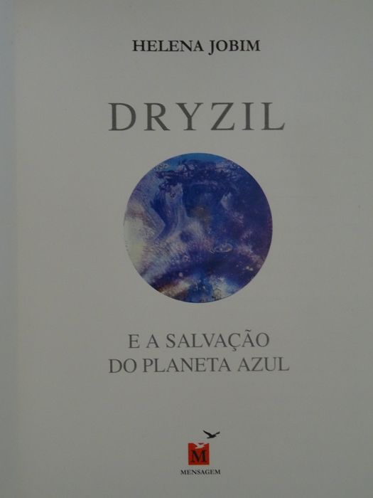 Dryzil e a Salvação do Planeta Azul de Helena Jobim