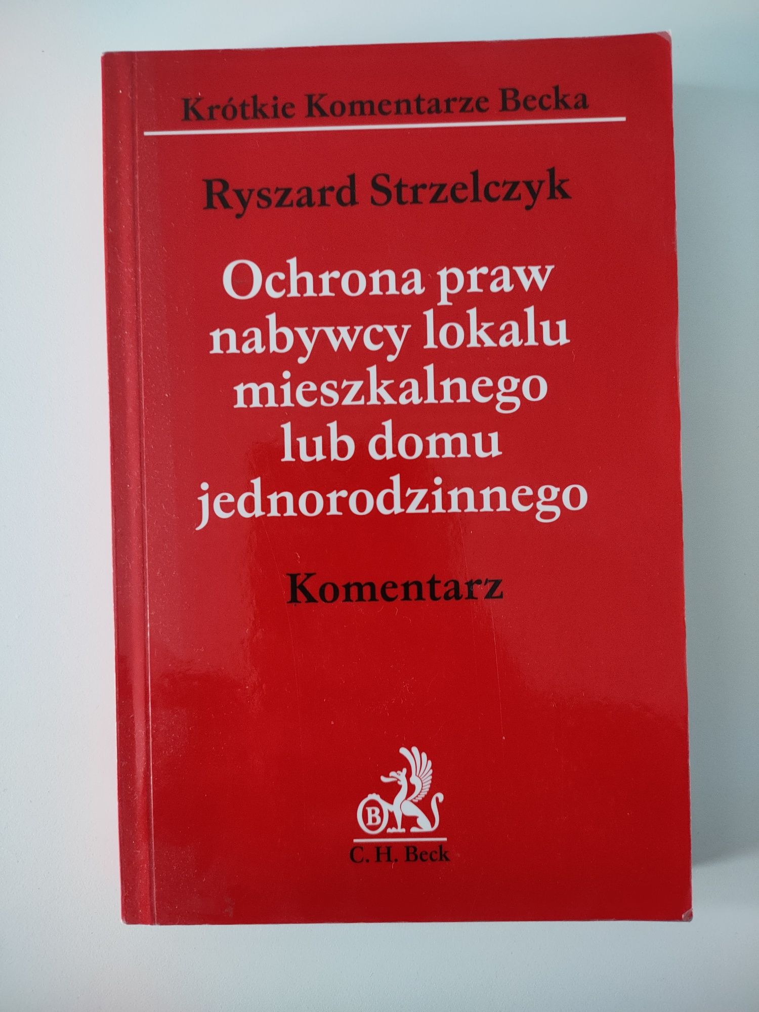 Ryszard Strzelczyk - Ochrona praw nabywcy lokalu mieszkalnego lub ...