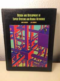 Design and Development of Expert Systems and Neural Networks