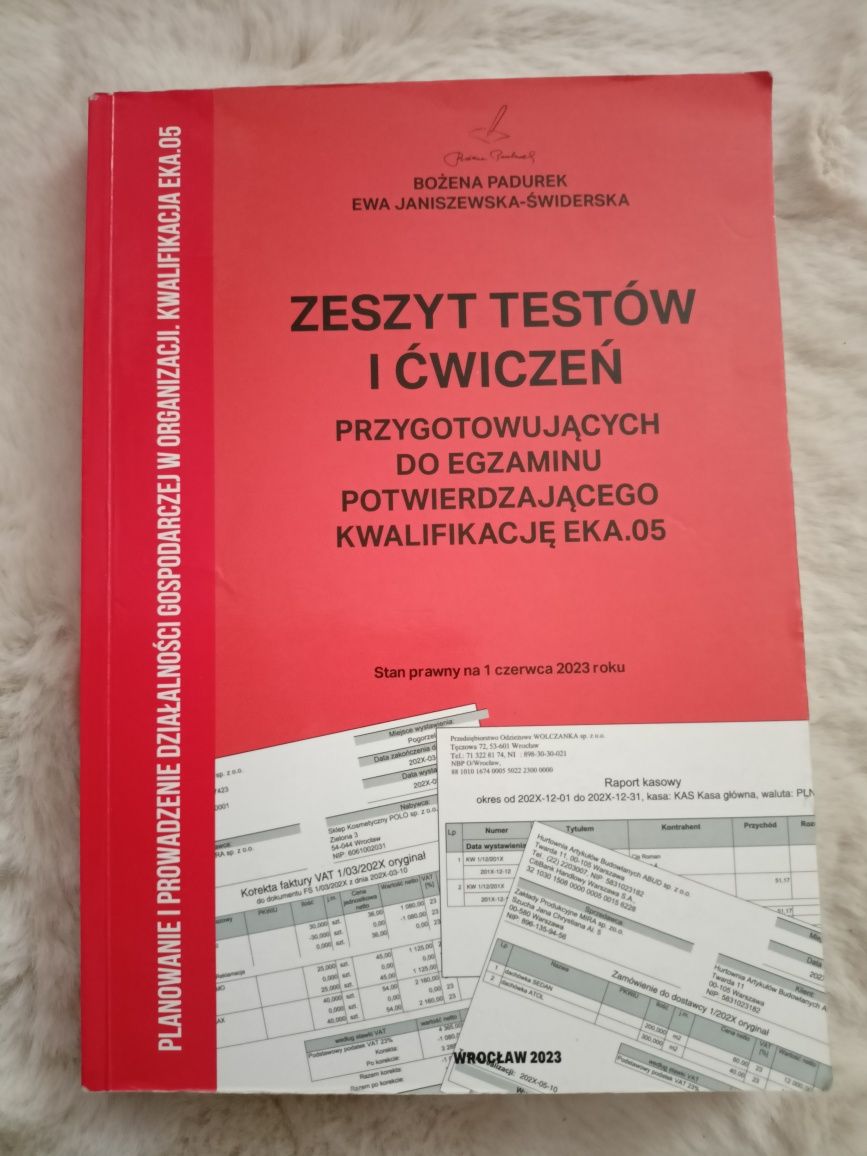 Zeszyt testów i ćwiczeń przygotowujący do egzaminu EKA.05
