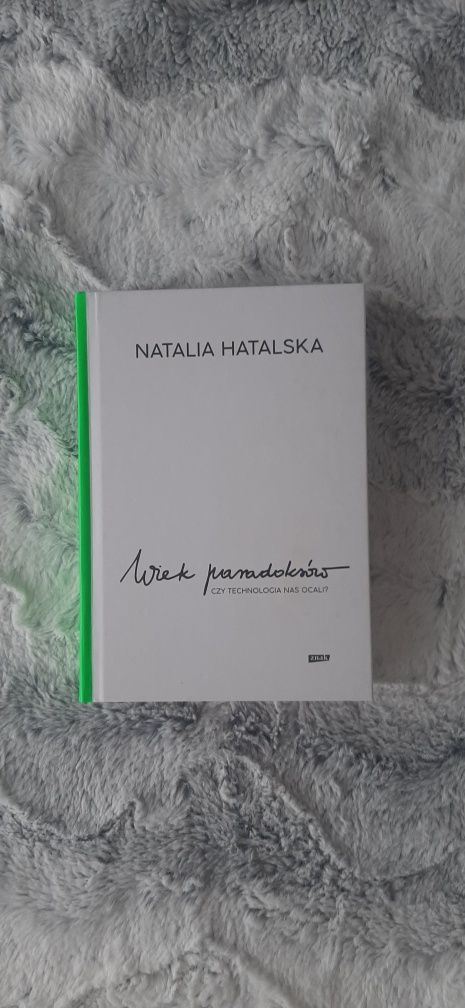Wiek Paradoksow Natalia Hatalska
