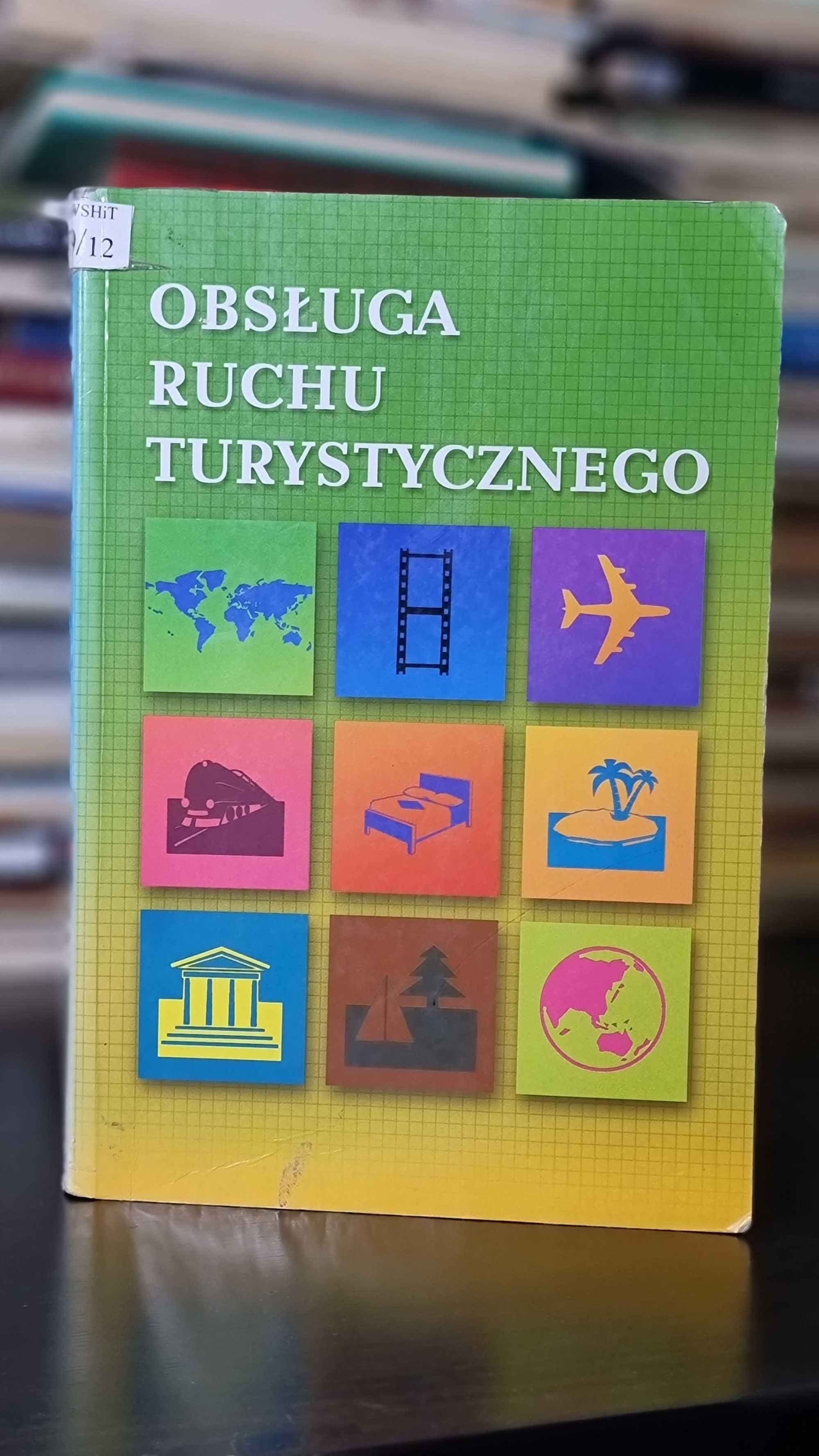 Obsługa ruchu turystycznego - pod red.: Zygmunt Kruczek, 2004