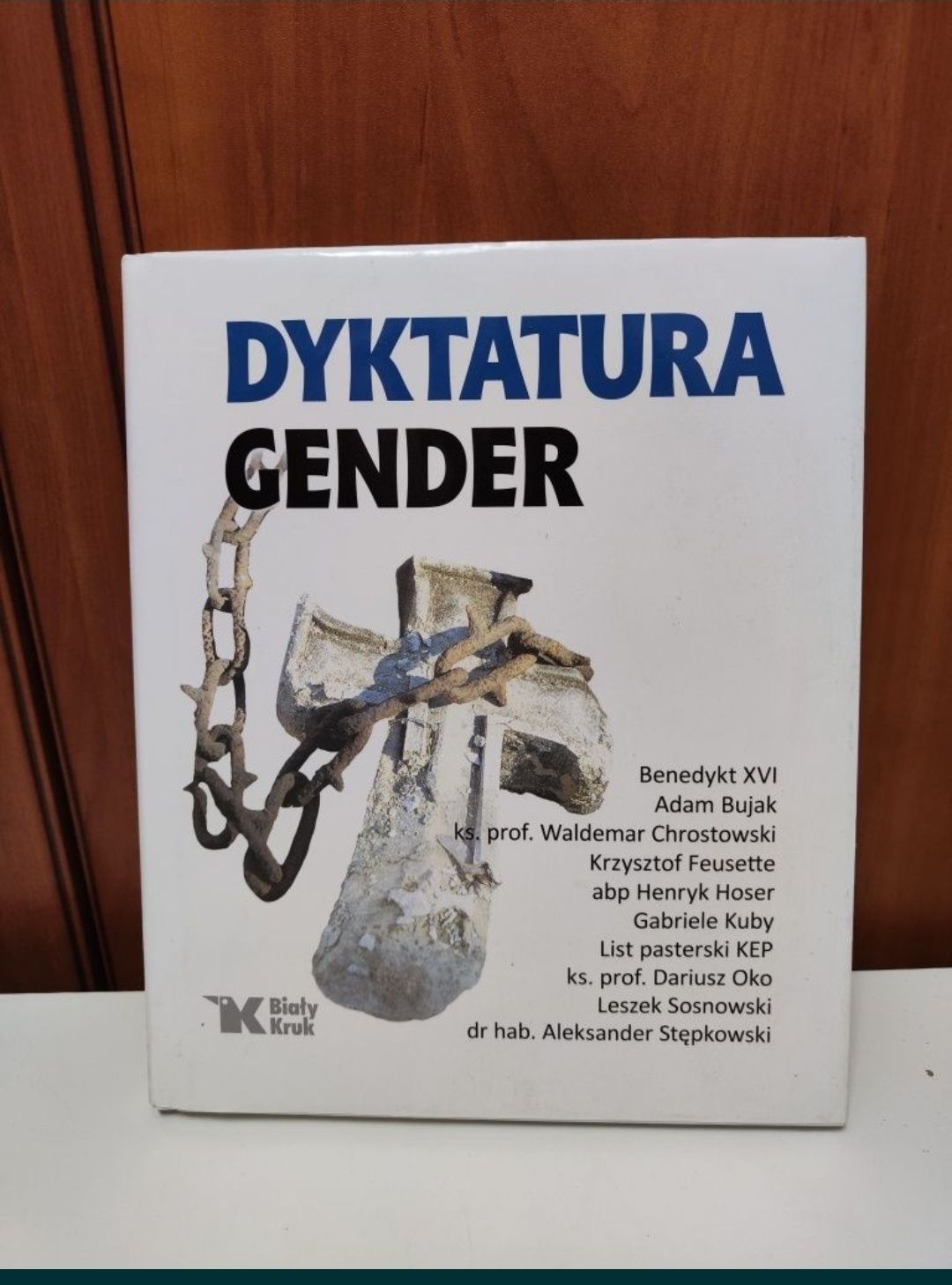 Dyktatura gender - Benedykt XVI, Adam Bujak i inni "x