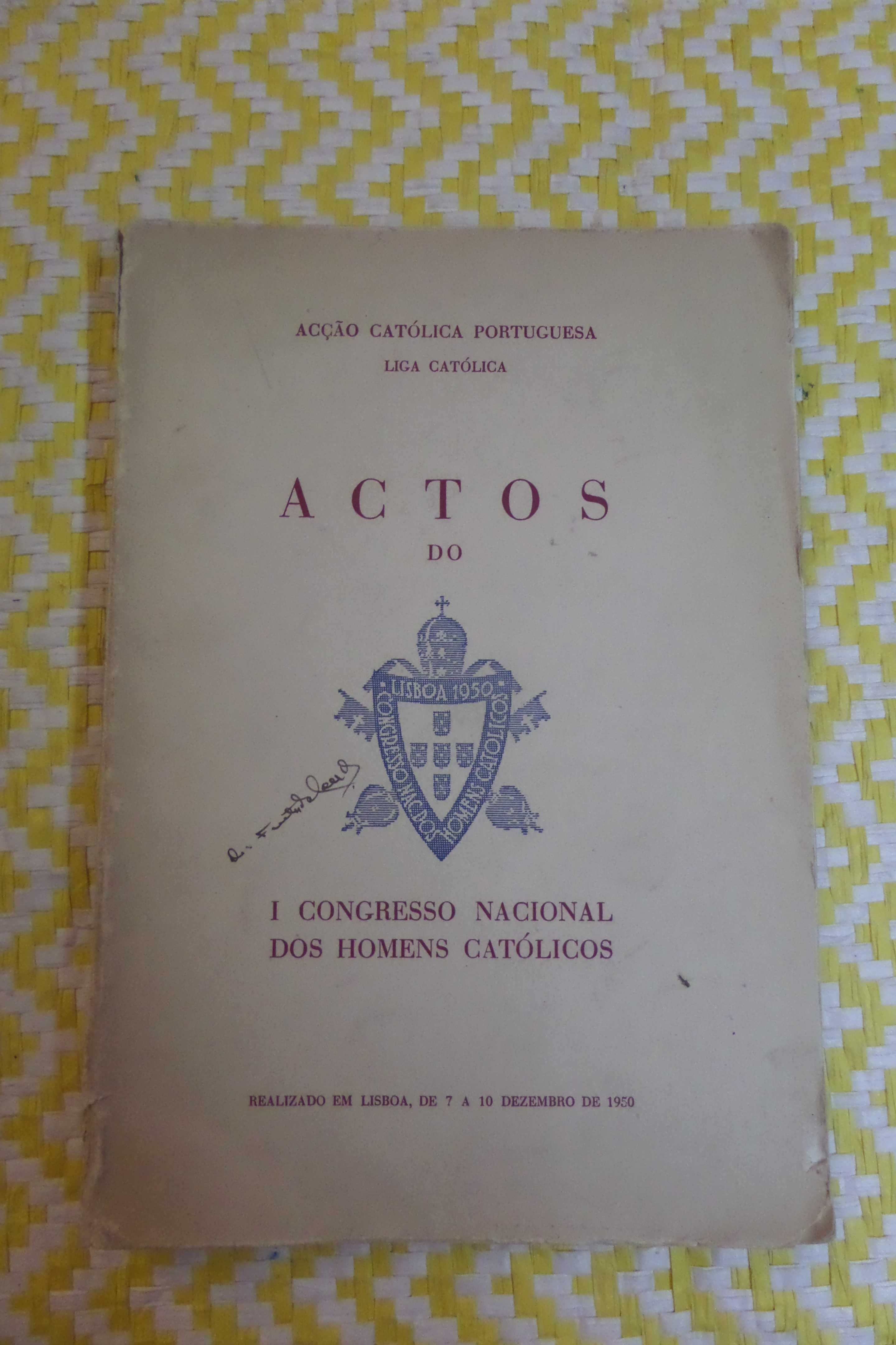 Actos de 1ª Congresso Nacional dos Homens Católicos