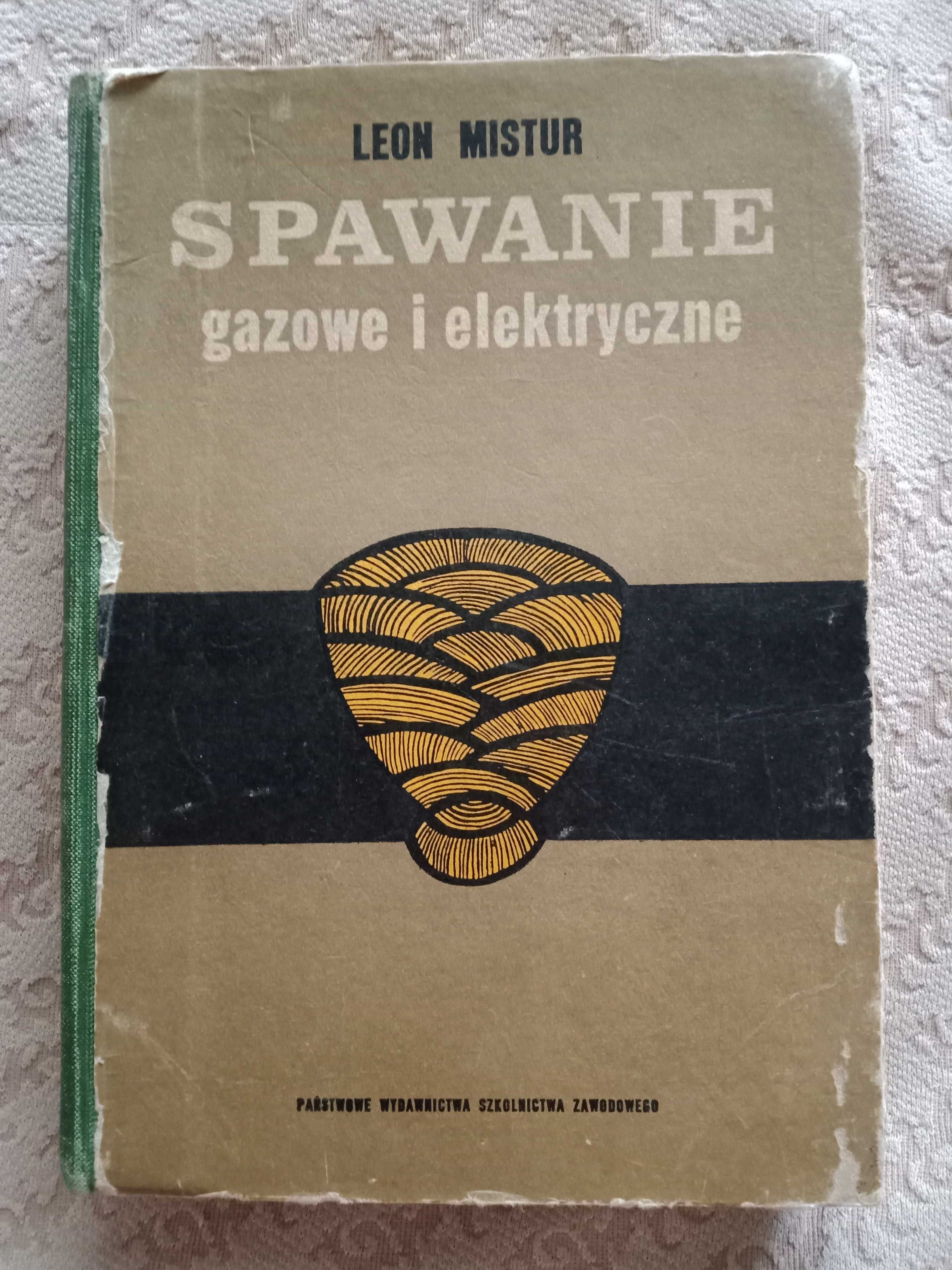 Leon Mistur Spawanie gazowe i elektryczne