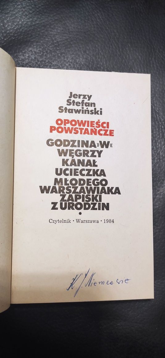 "Godzina "W" " Opowieści powstańcze " Jerzy Stefan Stawiński