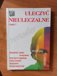 Uleczyć nieuleczalne Michał Tombak 2002