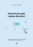 Scenariusze Zajęć I Zabaw Dla Dzieci Zima 27580A05069Ks