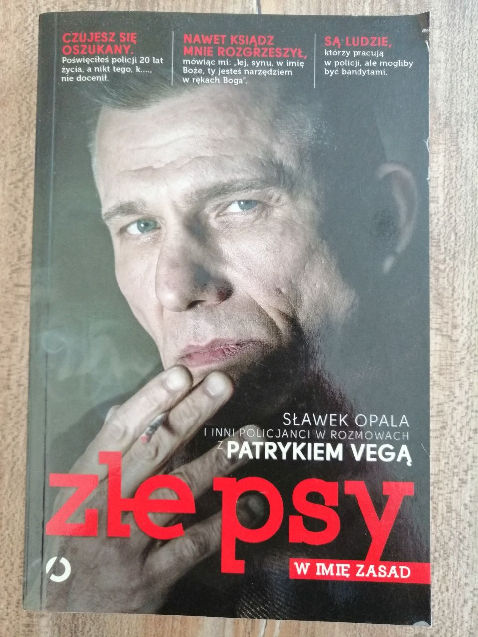 Patryk Vega Złe psy. W imię zasad.