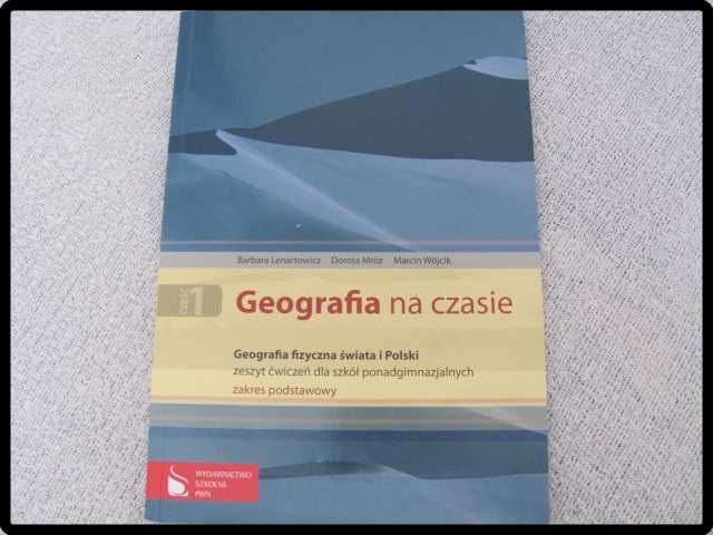 Geografia na czasie PWN zakres podstawowy cz.1 Podr + ćwiczenia x 2