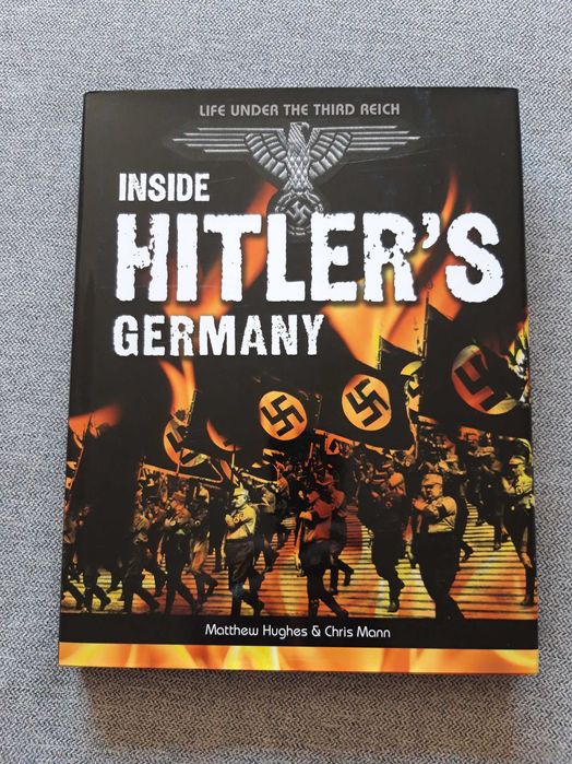 Livro "Inside Hitler's Germany" de Matthew Hughes e Chris Mann