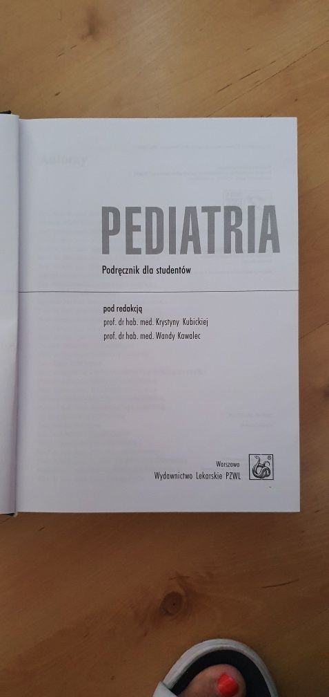 "Pediatria"pod red. Krystyny Kubickiej i Wandy Kawalec
