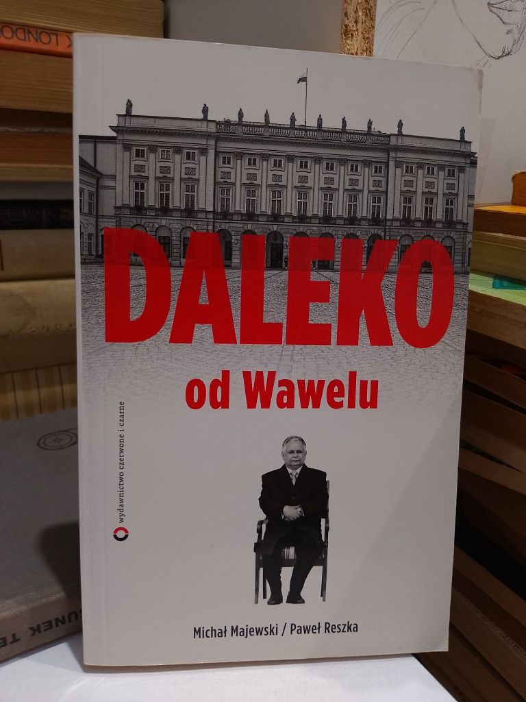 Michał Majewski Paweł Reszka Daleko od Wawelu