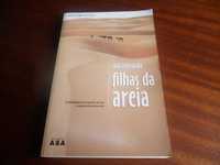 "Filhas da Areia" de Ana Tortajada - 1ª Edição de 2005