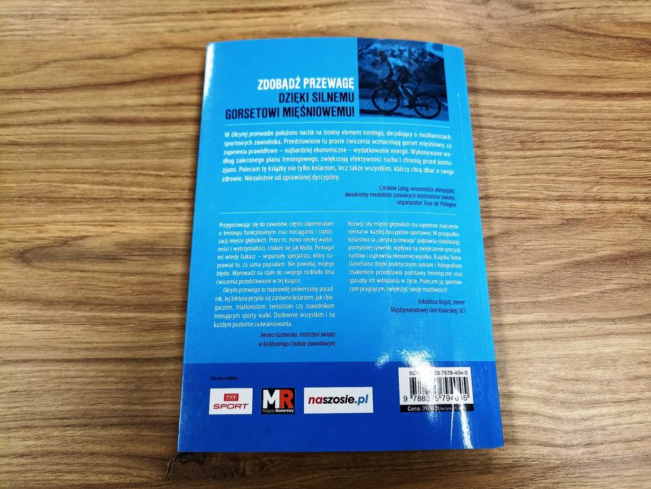 "Ukryta przewaga - trening mięśni głębokich" - Tom Danielson - nowa