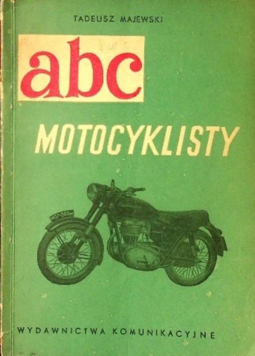 Abc motocyklisty Tadeusz Majewski 1955
