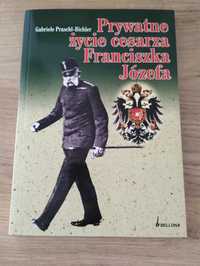 Prywatne życie cesarza Franciszka Józefa Praschl-Bichler