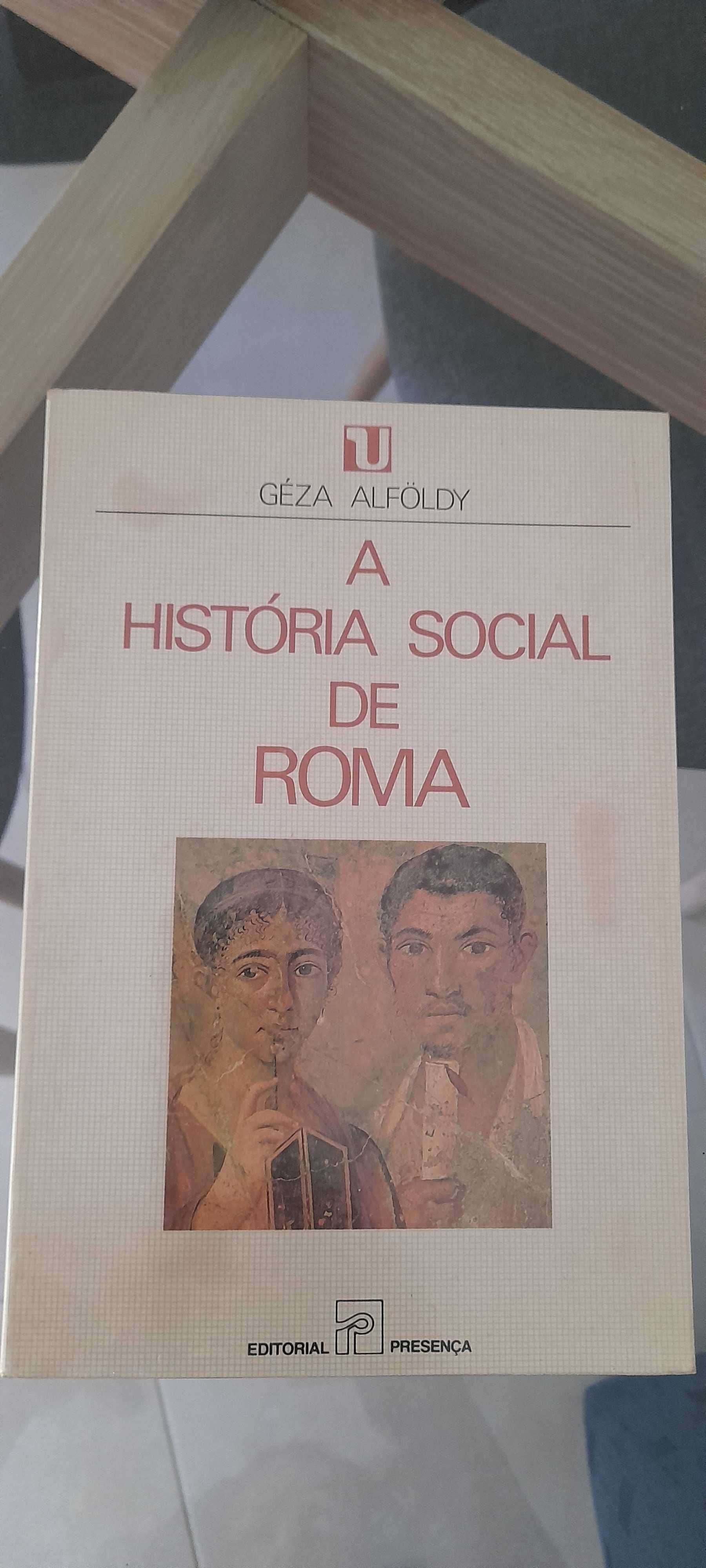 A História Social de Roma, Géza Alfoldy, Editorial Presença