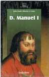 8293 D. Manuel I de João Paulo Oliveira e Costa