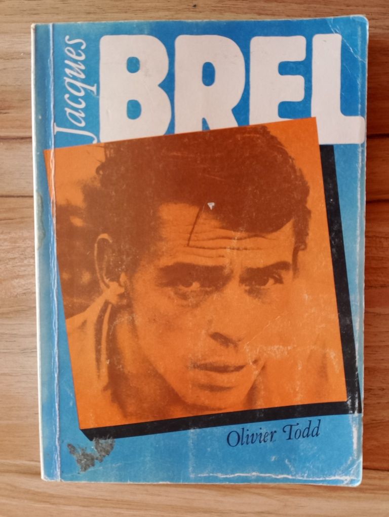 Jacques Brel - Olivier Todd