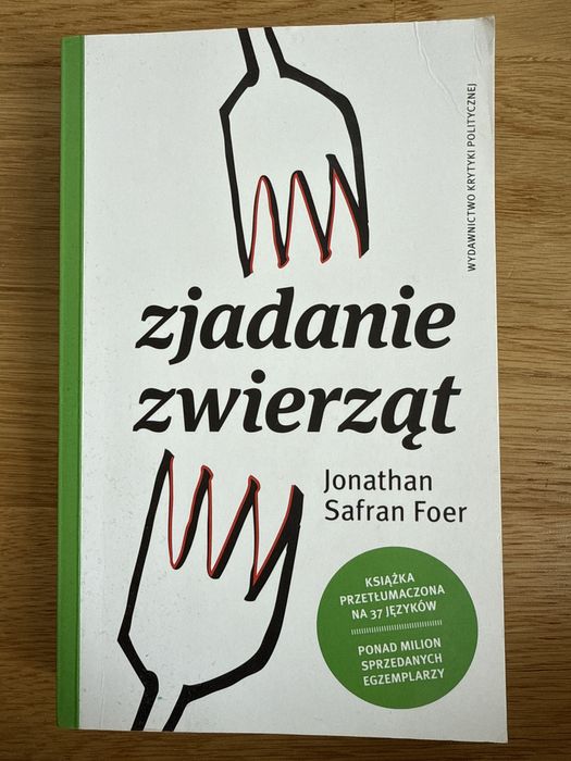 Zjadanie zwierząt Jonathan Safran Forr