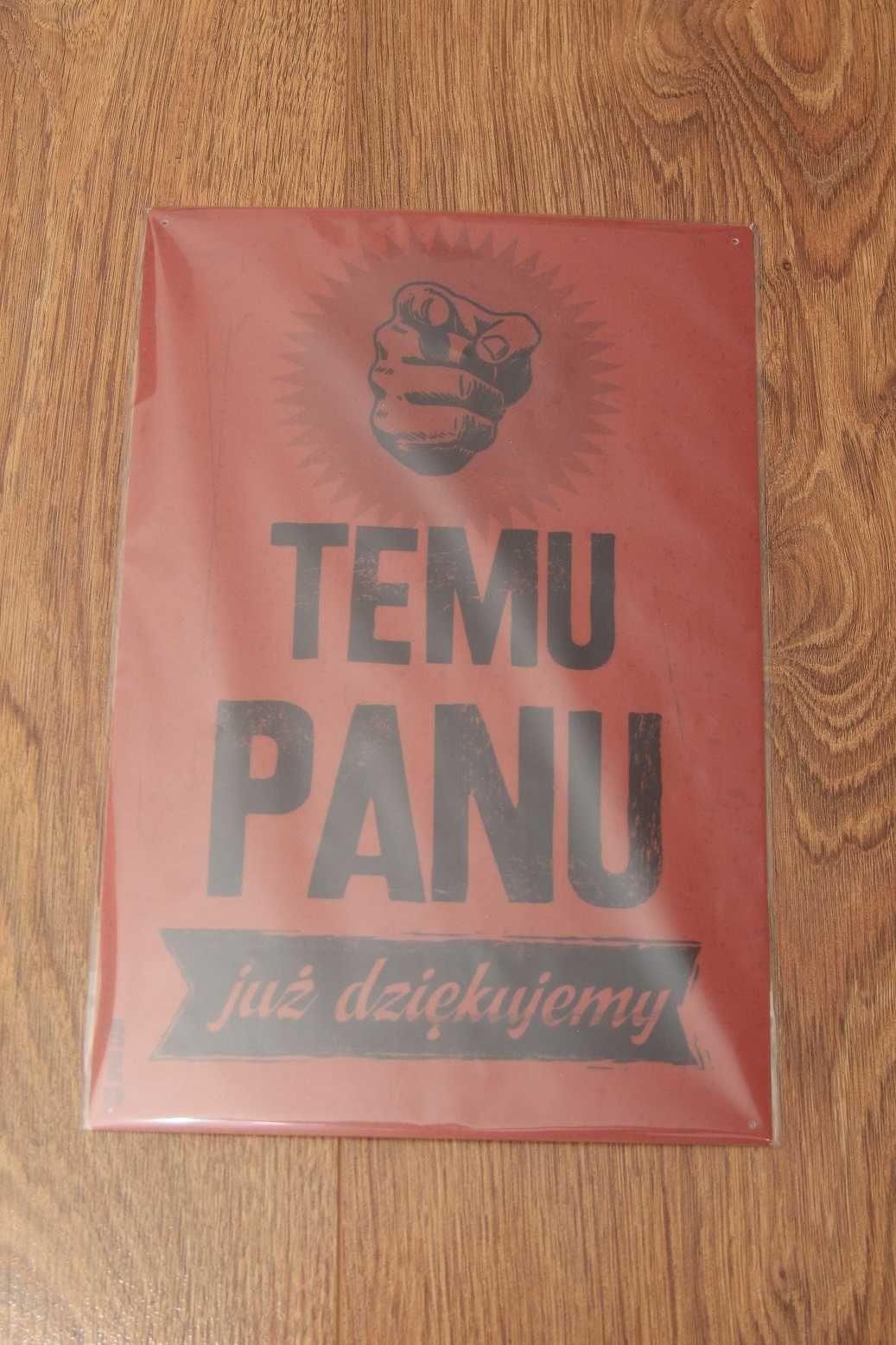 Tablica TEMU PANU JUŻ DZIĘKUJEMY - spod lady