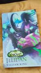 "Word of Warcraft, Illidan" – William King