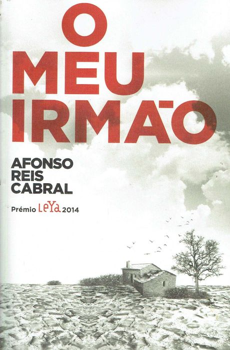 14802

O Meu Irmão
de Afonso Reis Cabral