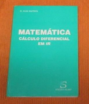 Livro de Matemática - Cálculo Diferencial em IR - Universidade - ISEL