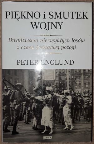 Peter Englund - Piękno i smutek wojny