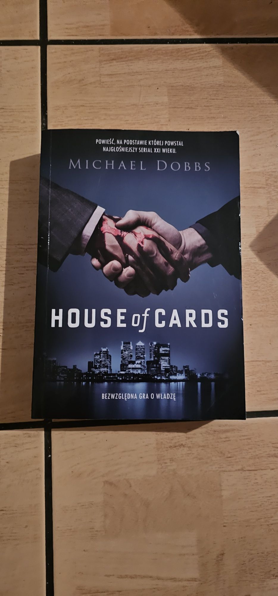 Książka Bezwzględna gra o władzę House of cards