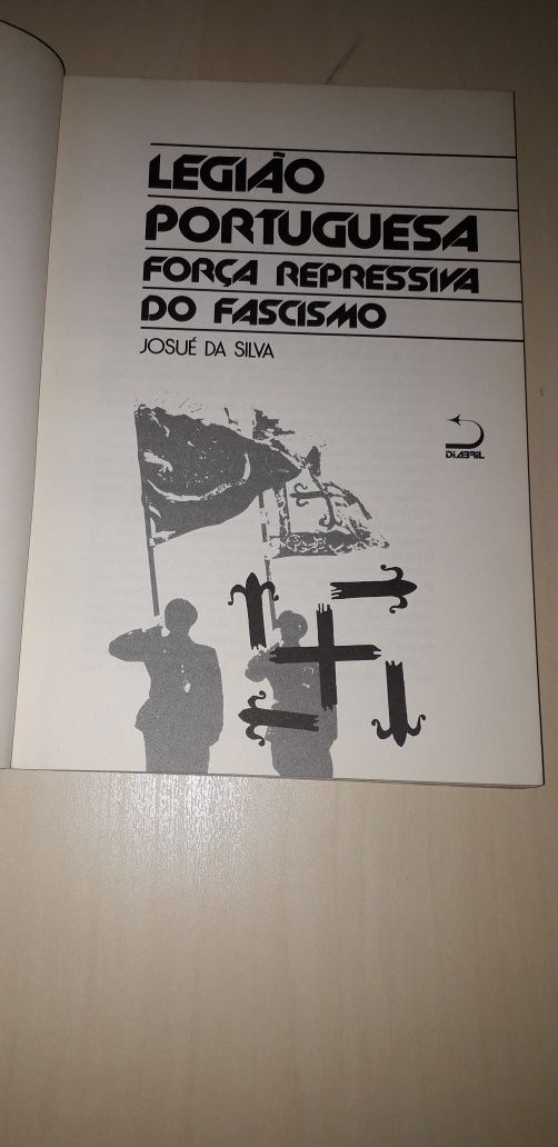 Legião Portuguesa, Força Repressiva do Fascismo - José da Silva (1978)