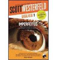 Uglies 1: Imperfeitos, Scott Westerfeld