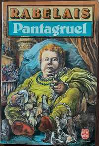 Pantagruel, de Rabelais, Le Livre de Poche.