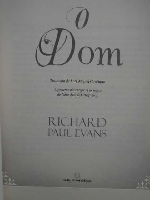 O Dom de Richard Paul Evans - 1ª Edição