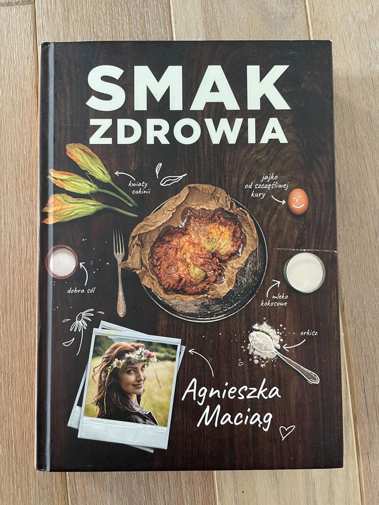 Smak Zdrowia książka Agnieszka Maciąg