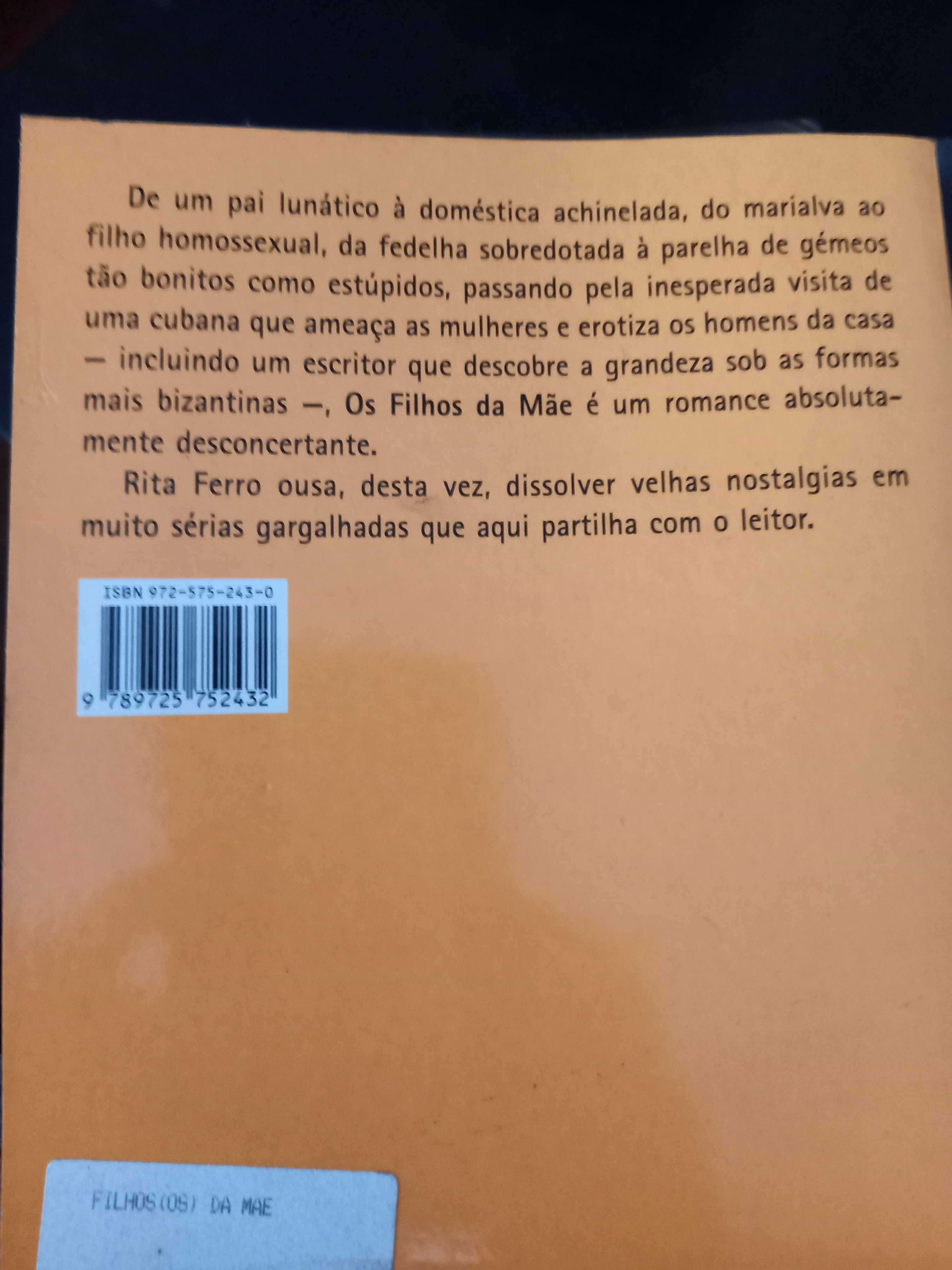 Os filhos da mãe  de Rita Ferro