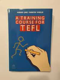 A training course for TEFL Autor Hubbard, Jones, Thornton, Wheel