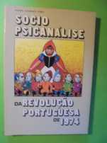 Forte (Manoel Lourenço);Socio Psicanálise  Revolução Portuguesa  1974
