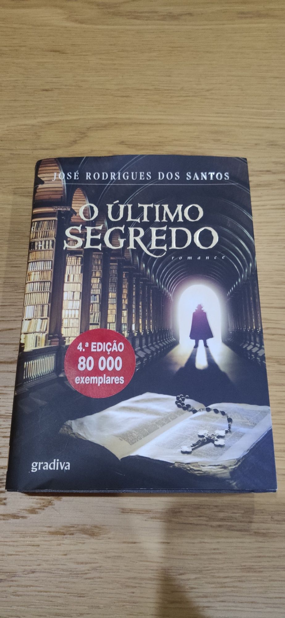 Livro O último segredo - José Rodrigues dos Santos