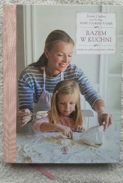 Zosia Cudny - Razem w kuchni. Make Cooking Easier. Nowa