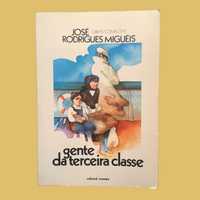 Gente de Terceira Classe - José Rodrigues Miguéis