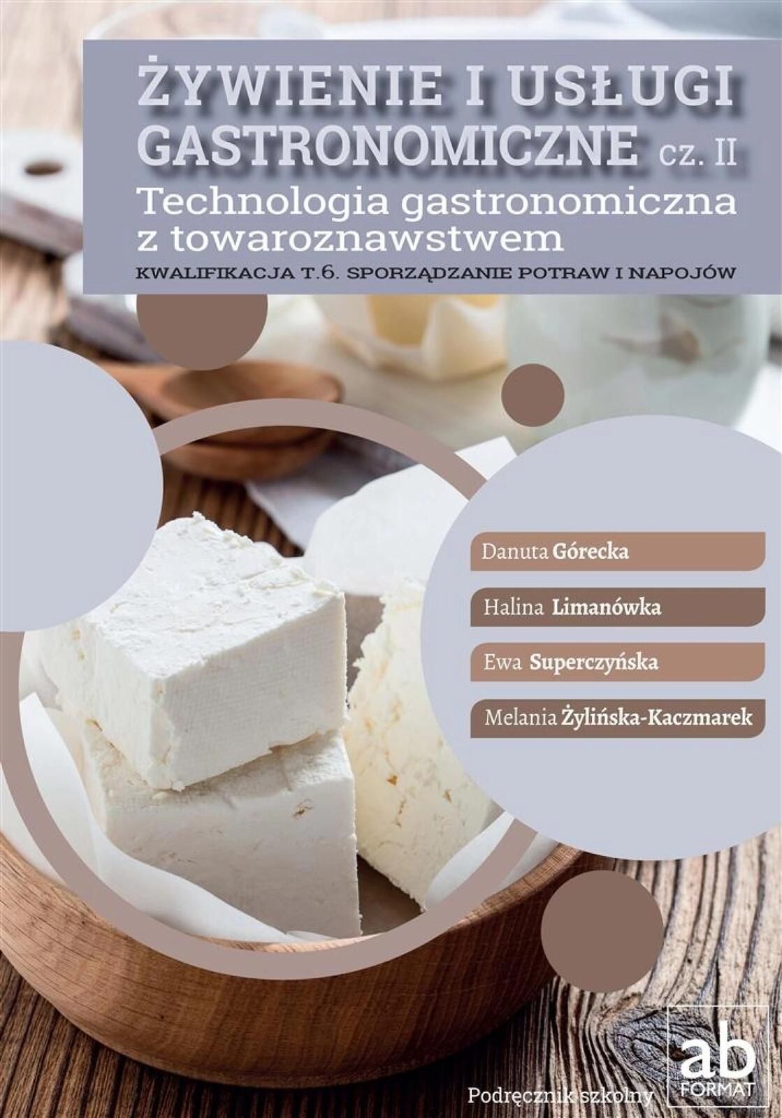 Żywienie i usługi gastronomiczne cz.II Format-AB D. Górecka, H.