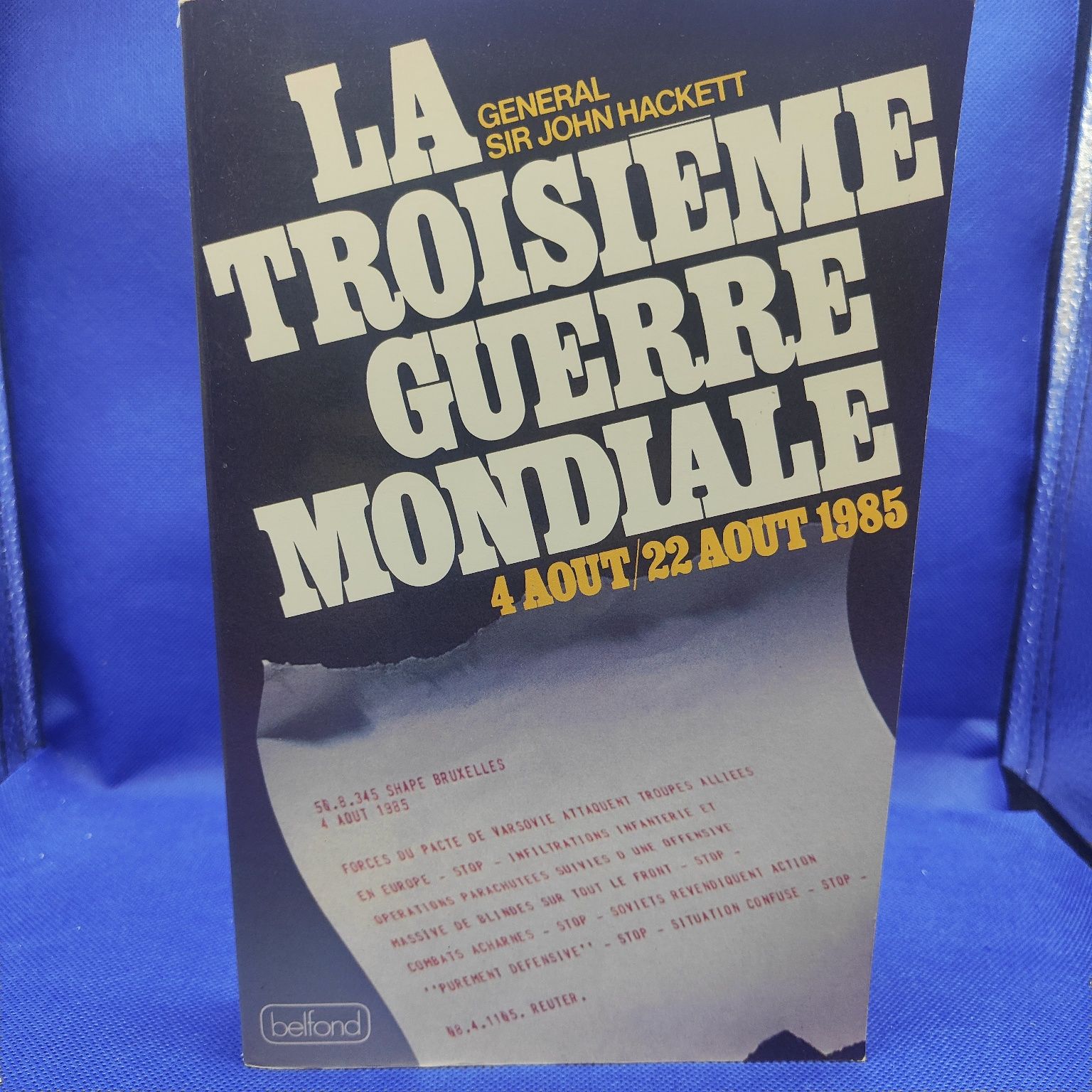 Livro- Ref CxB - La troisième Guerre Mondial 2 aout /22 aout 1985