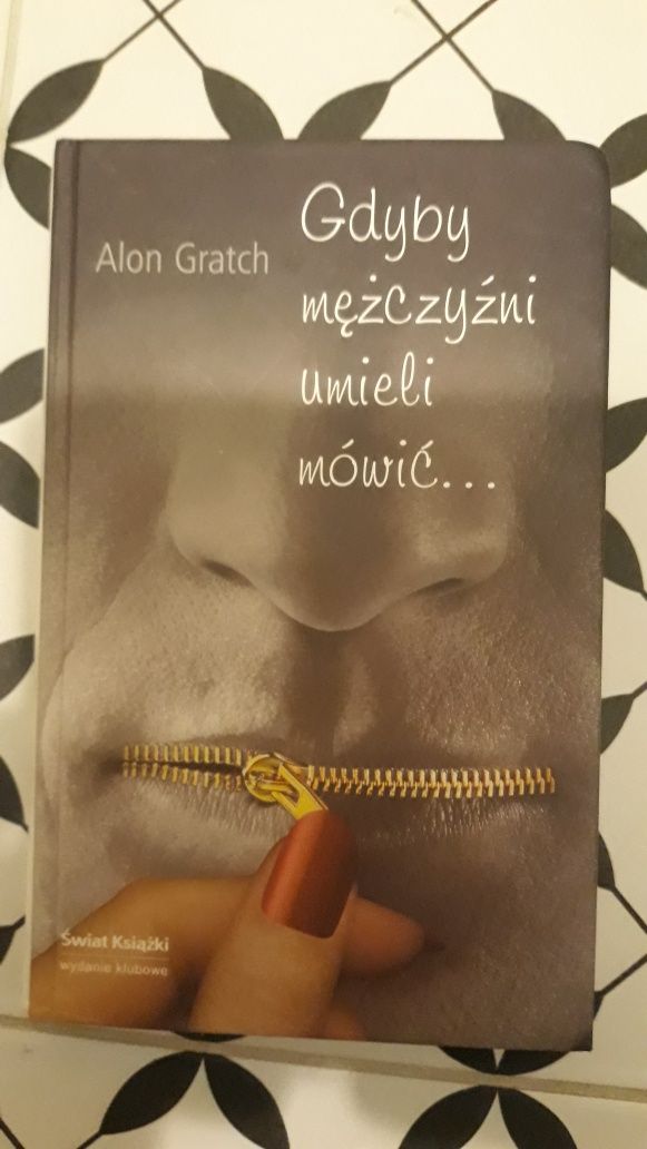 Alon Gratch - Gdyby mężczyźni umieli mówić